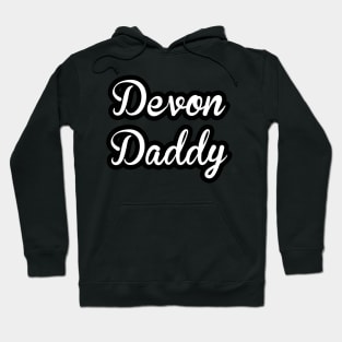 DEVON DADDY Hoodie